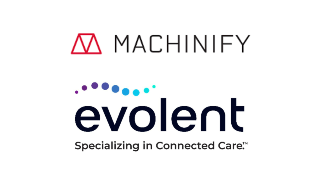 Evolent and Machinify