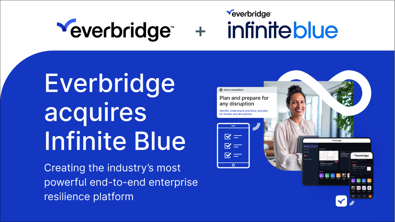 Everbridge Acquires Infinite Blue, a Leader in Enterprise Business Continuity Solutions