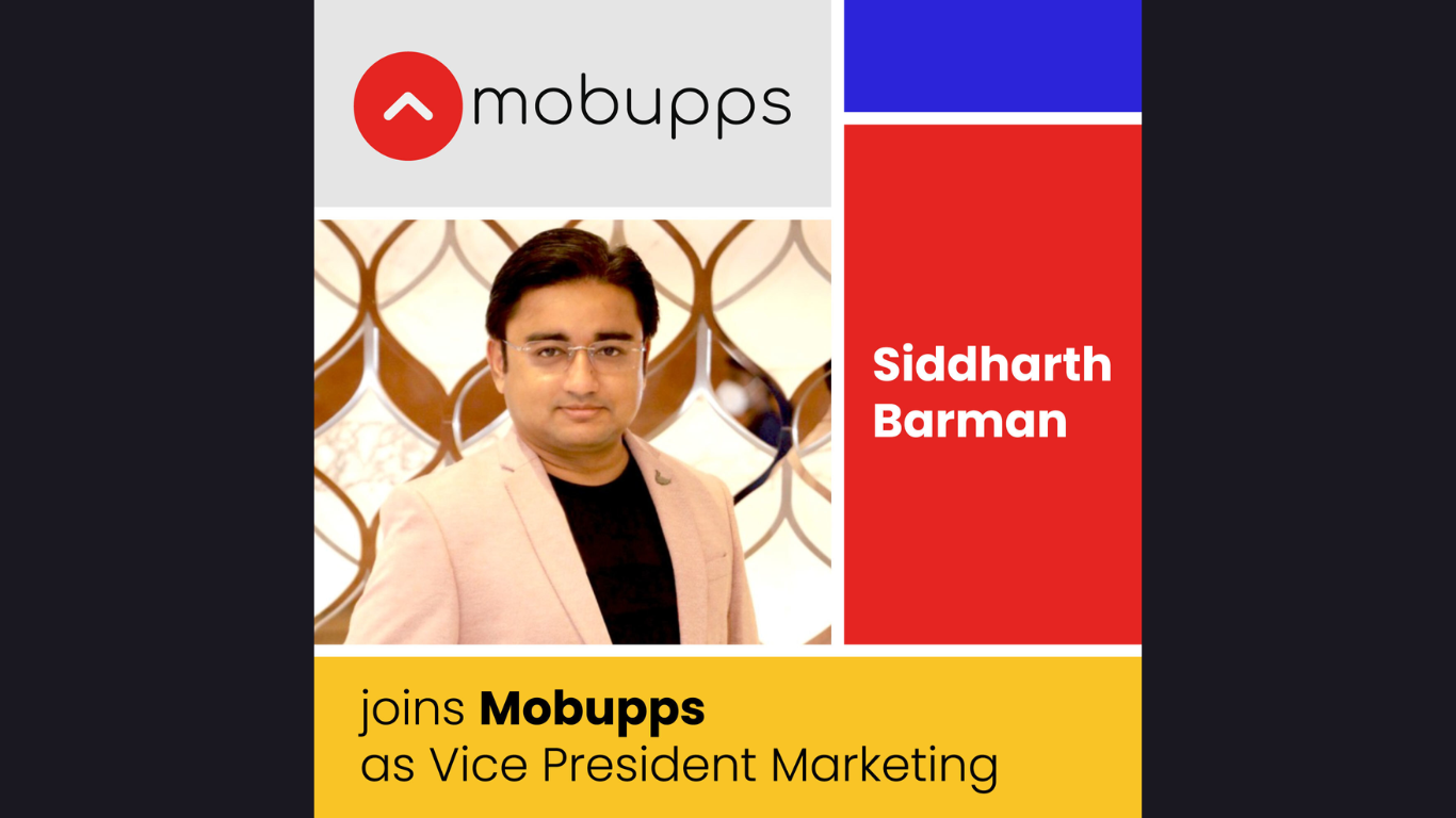 Mobupps Welcomes Siddharth Barman as Vice President of Marketing, Strengthening Global Growth Strategy