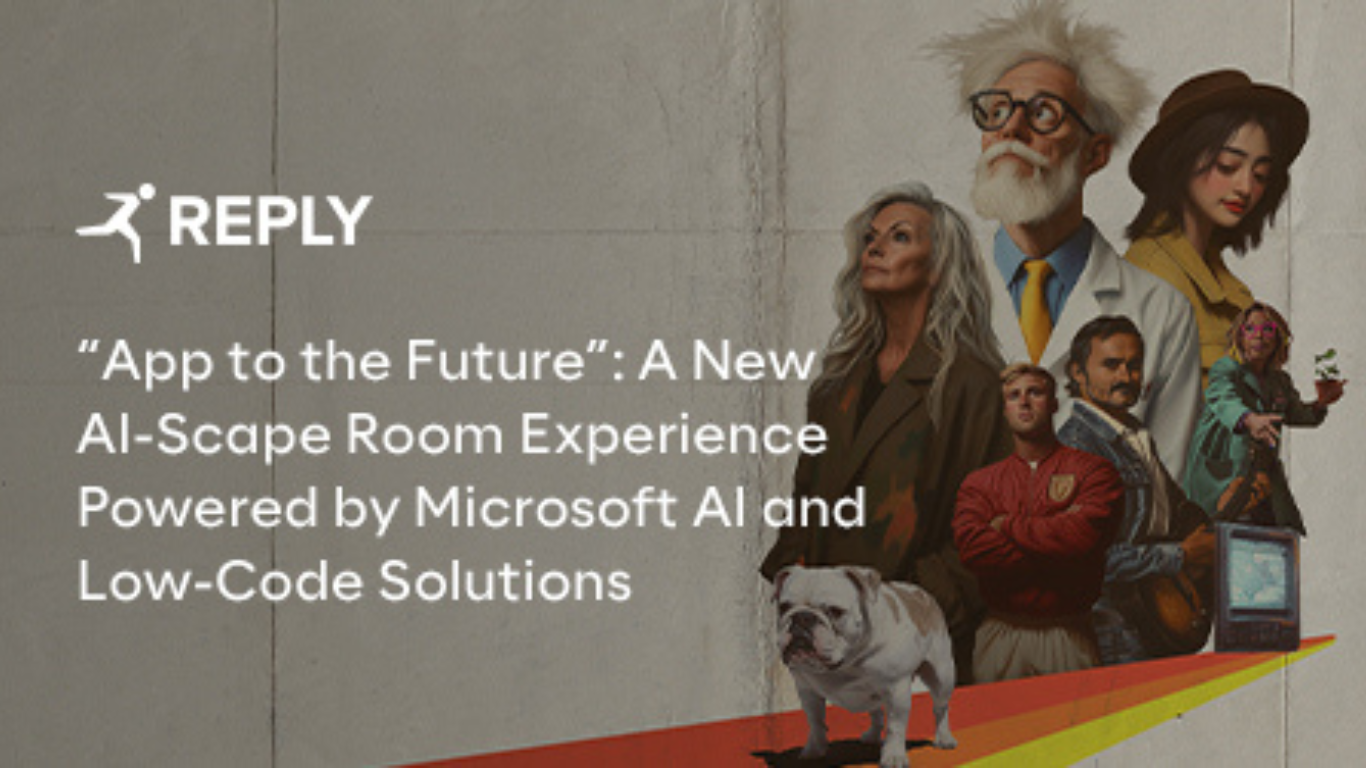 Reply Unveils “App to the Future”: AI Escape Room with Microsoft AI and Low-Code Solutions