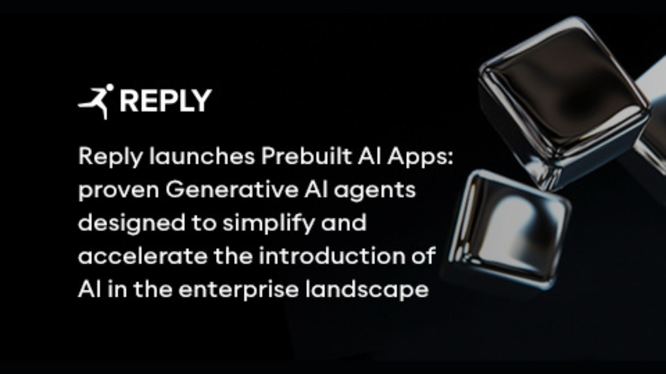 Reply Unveils Prebuilt AI Apps to Speed Up Enterprise GenAI Adoption