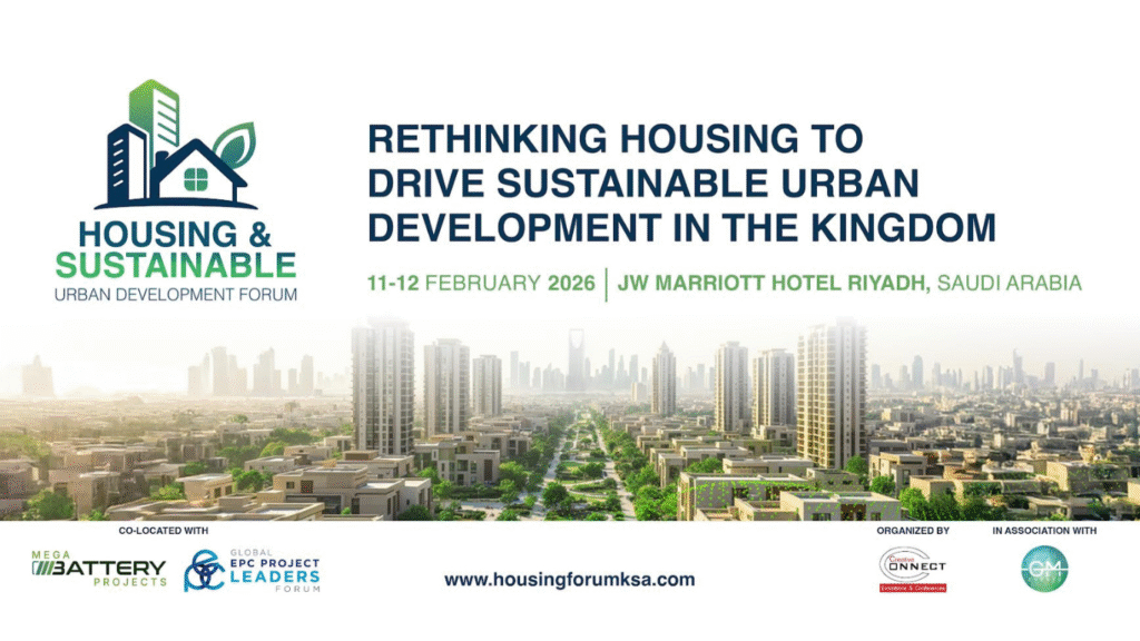 Housing and Sustainable Urban Development Forum 2026 Opens Today in Riyadh,