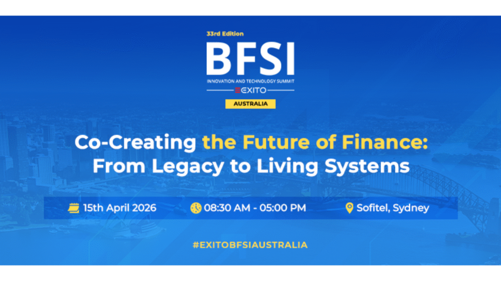 Exito Media Concepts Announces the 33rd Global Edition of the BFSI IT Summit Australia 2026