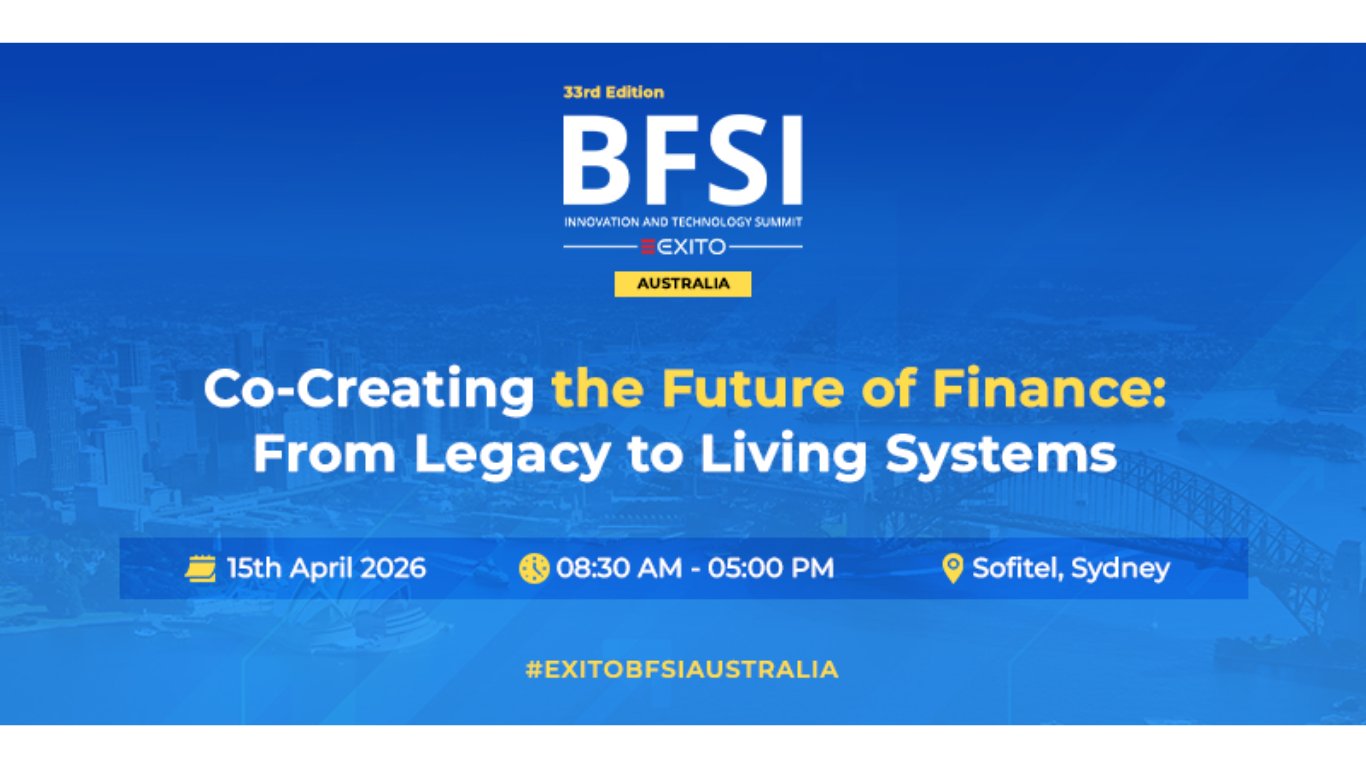 Exito Media Concepts Announces the 33rd Global Edition of the BFSI IT Summit Australia 2026