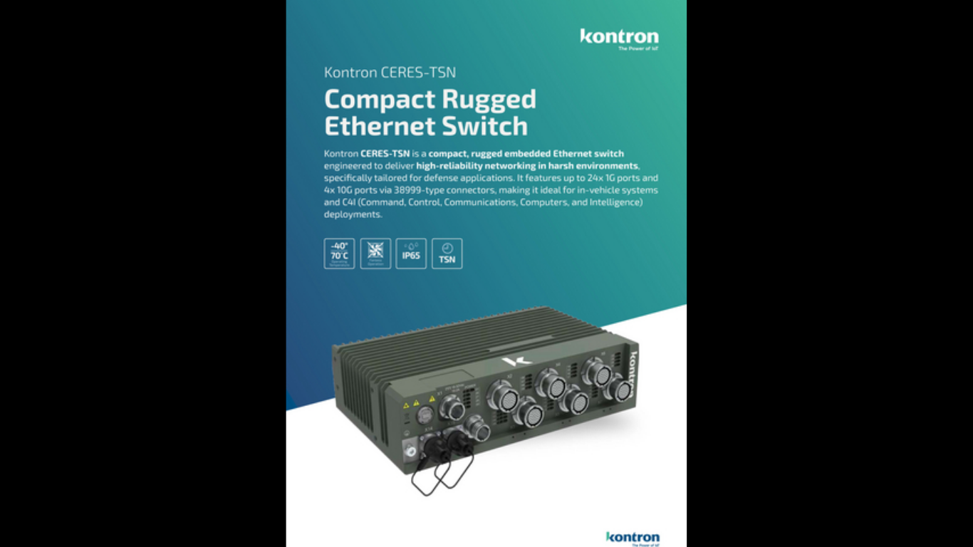 Kontron CERES-TSN is a compact, rugged embedded Ethernet switch engineered to deliver high-reliability networking in harsh environments, specifically tailored for defense applications. It features up to 24x 1G ports and 4x 10G ports via 38999-type connectors, making it ideal for in-vehicle systems and C4I (Command, Control, Communications, Computers, and Intelligence) deployments. (Image credit: Busines Wire)