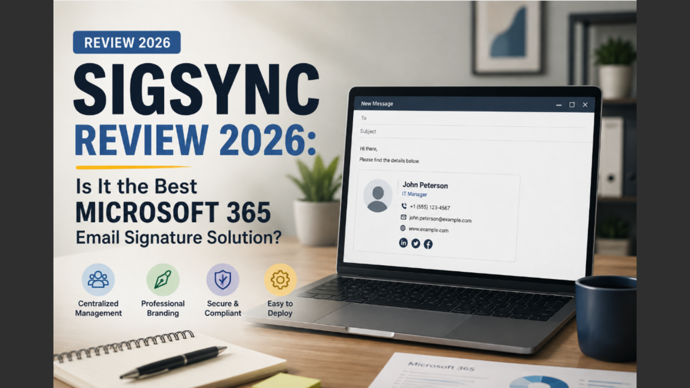 Sigsync Review 2026: Is It the Best Microsoft 365 Email Signature Solution. (Image Credit: Sigsync.com)